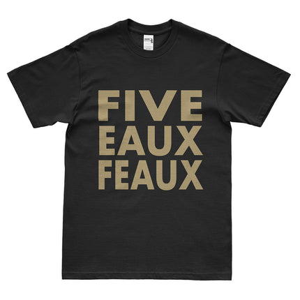 FIVE EAUX FEAUX T-Shirt